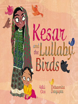 cover image of Kesar and the Lullaby Birds